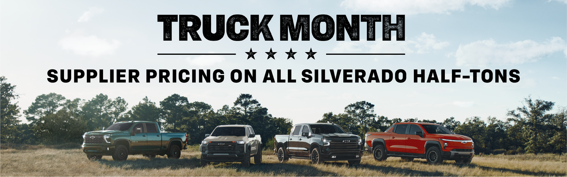 Truck Month Supplier Pricing on Chevy Half-tons